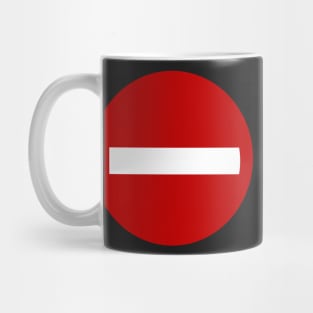 Wrong Way No Entry Warning Sign Mug